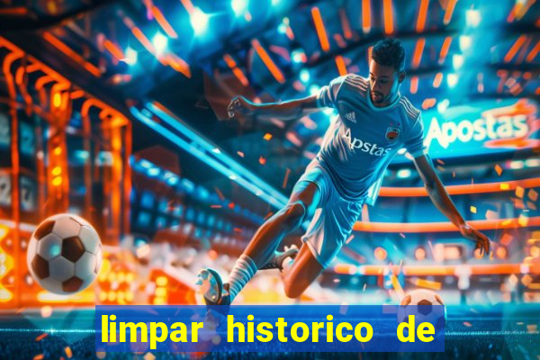 limpar historico de apostas bet365